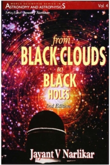 From Black Clouds To Black Holes (2nd Edition)