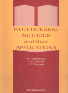 Path Integral Methods And Their Applications