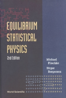 Equilibrium Statistical Physics (2nd Edition)