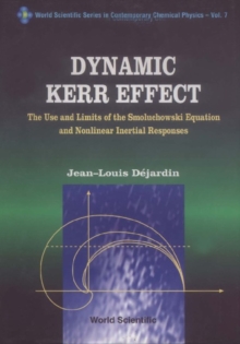 Dynamic Kerr Effect: The Use And Limits Of The Smoluchowski Equation And Nonlinear Inertial Responses