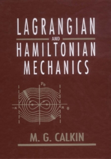 Lagrangian And Hamiltonian Mechanics