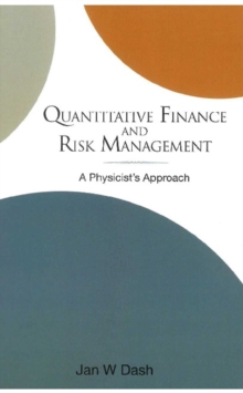 Quantitative Finance And Risk Management: A Physicist's Approach