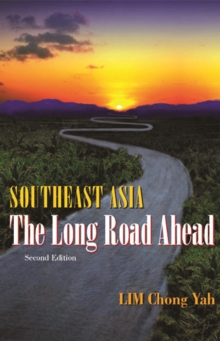 Southeast Asia: The Long Road Ahead (2nd Edition)