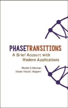 Phase Transitions: A Brief Account With Modern Applications