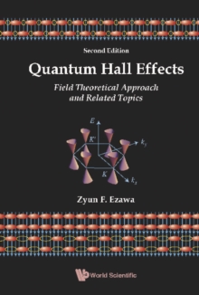 Quantum Hall Effects: Field Theoretical Approach And Related Topics (2nd Edition)