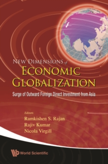 New Dimensions Of Economic Globalization: Surge Of Outward Foreign Direct Investment From Asia