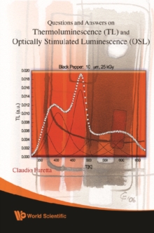 Questions And Answers On Thermoluminescence (Tl) And Optically Stimulated Luminescence (Osl)