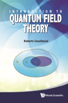 Introduction To Quantum Field Theory