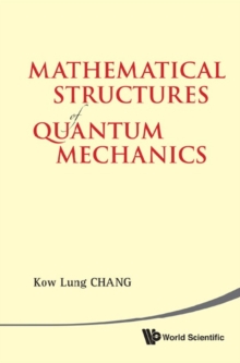 Mathematical Structures Of Quantum Mechanics