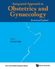 Integrated Approach To Obstetrics And Gynaecology, Paperback / softback Book Integrated Approach To Obstetrics And Gynaecology, Paperback / softback Book