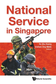 National Service In Singapore, Paperback / softback Book National Service In Singapore, Paperback / softback Book