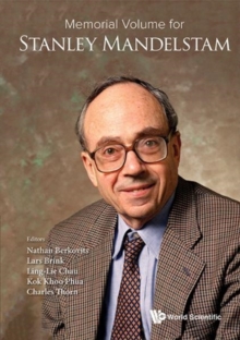 Memorial Volume For Stanley Mandelstam, Hardback Book Memorial Volume For Stanley Mandelstam, Hardback Book
