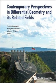 Contemporary Perspectives In Differential Geometry And Its Related Fields - Proceedings Of The 5th International Colloquium On Differential Geometry And Its Related Fields, Hardback Book Contemporary Perspectives In Differential Geometry And Its Related Fields - Proceedings Of The 5th International Colloquium On Differential Geometry And Its Related Fields, Hardback Book