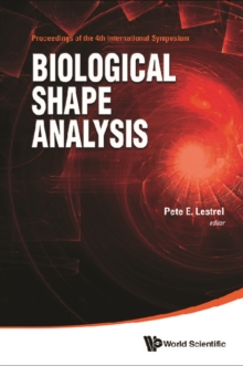 Biological Shape Analysis - Proceedings Of The 4th International Symposium