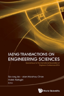 Iaeng Transactions On Engineering Sciences: Special Issue For The International Association Of Engineers Conferences 2016