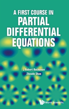 First Course In Partial Differential Equations, A, Hardback Book First Course In Partial Differential Equations, A, Hardback Book