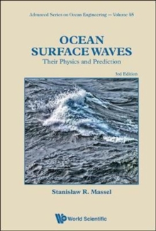 Ocean Surface Waves: Their Physics And Prediction (Third Edition), Hardback Book Ocean Surface Waves: Their Physics And Prediction (Third Edition), Hardback Book