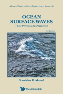 Ocean Surface Waves: Their Physics And Prediction (Third Edition), Paperback / softback Book Ocean Surface Waves: Their Physics And Prediction (Third Edition), Paperback / softback Book