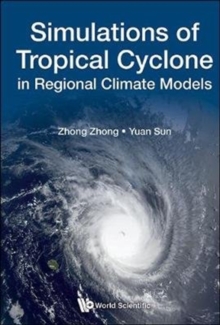 Simulations Of Tropical Cyclone In Regional Climate Models, Hardback Book Simulations Of Tropical Cyclone In Regional Climate Models, Hardback Book