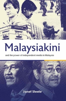 Malaysiakini and the Power of Independent Media in Malaysia