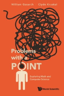 Problems With A Point: Exploring Math And Computer Science