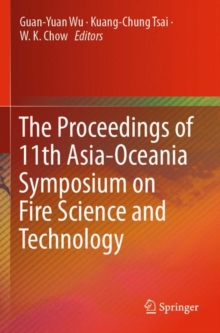 The Proceedings of 11th Asia-Oceania Symposium on Fire Science and Technology