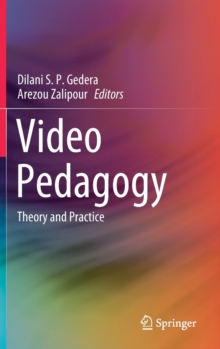 Video Pedagogy : Theory and Practice