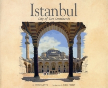 Istanbul : City of Two Continents, Hardback Book Istanbul : City of Two Continents, Hardback Book