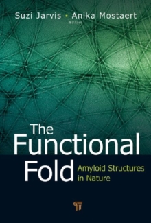 The Functional Fold : Amyloid Structures in Nature