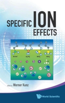 Specific Ion Effects, Hardback Book Specific Ion Effects, Hardback Book