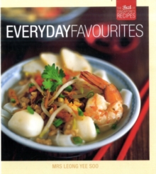 Everyday Favourites : The Best of Singapore's Recipes, Paperback / softback Book Everyday Favourites : The Best of Singapore's Recipes, Paperback / softback Book