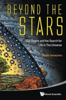 Beyond The Stars: Our Origins And The Search For Life In The Universe, Hardback Book Beyond The Stars: Our Origins And The Search For Life In The Universe, Hardback Book