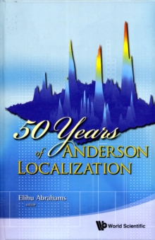 50 Years Of Anderson Localization, Hardback Book 50 Years Of Anderson Localization, Hardback Book