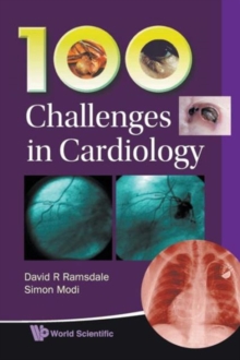100 Challenges In Cardiology, Paperback / softback Book 100 Challenges In Cardiology, Paperback / softback Book