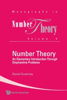 Number Theory: An Elementary Introduction Through Diophantine Problems, Paperback / softback Book Number Theory: An Elementary Introduction Through Diophantine Problems, Paperback / softback Book