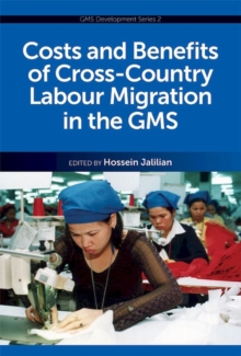 Costs And Benefits Of Cross-Country Labour Migration In The GMS