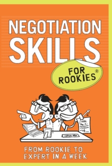 Negotiation Skills for Rookies