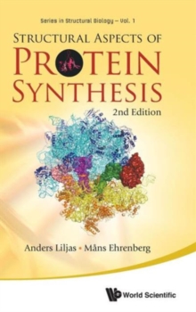 Structural Aspects Of Protein Synthesis (2nd Edition), Hardback Book Structural Aspects Of Protein Synthesis (2nd Edition), Hardback Book