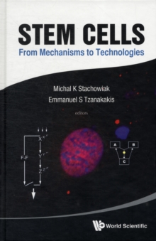 Stem Cells: From Mechanisms To Technologies, Hardback Book Stem Cells: From Mechanisms To Technologies, Hardback Book