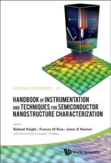 Handbook Of Instrumentation And Techniques For Semiconductor Nanostructure Characterization (In 2 Volumes), Hardback Book Handbook Of Instrumentation And Techniques For Semiconductor Nanostructure Characterization (In 2 Volumes), Hardback Book