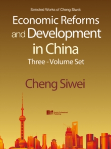 Economic Reforms and Development in China