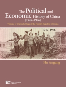 The Early Stage of People's Republic of China (1949-1956)