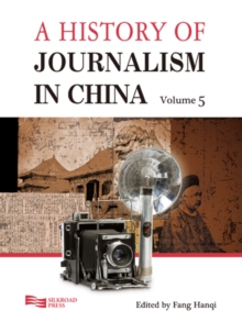 A History of Journalism in China