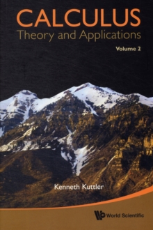 Calculus: Theory And Applications, Volume 1 & 2, Paperback / softback Book Calculus: Theory And Applications, Volume 1 & 2, Paperback / softback Book