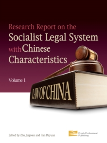 Research Report on the Socialist Legal System with Chinese Characteristics