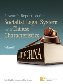 Research Report on the Socialist Legal System with Chinese Characteristics