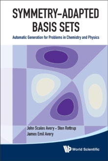 Symmetry-adapted Basis Sets: Automatic Generation For Problems In Chemistry And Physics, Hardback Book Symmetry-adapted Basis Sets: Automatic Generation For Problems In Chemistry And Physics, Hardback Book