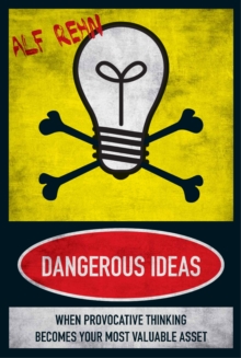 Dangerous Ideas