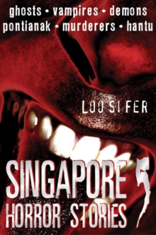 Singapore Horror Stories : Vol 5