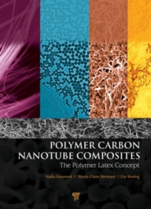 Polymer Carbon Nanotube Composites : The Polymer Latex Concept